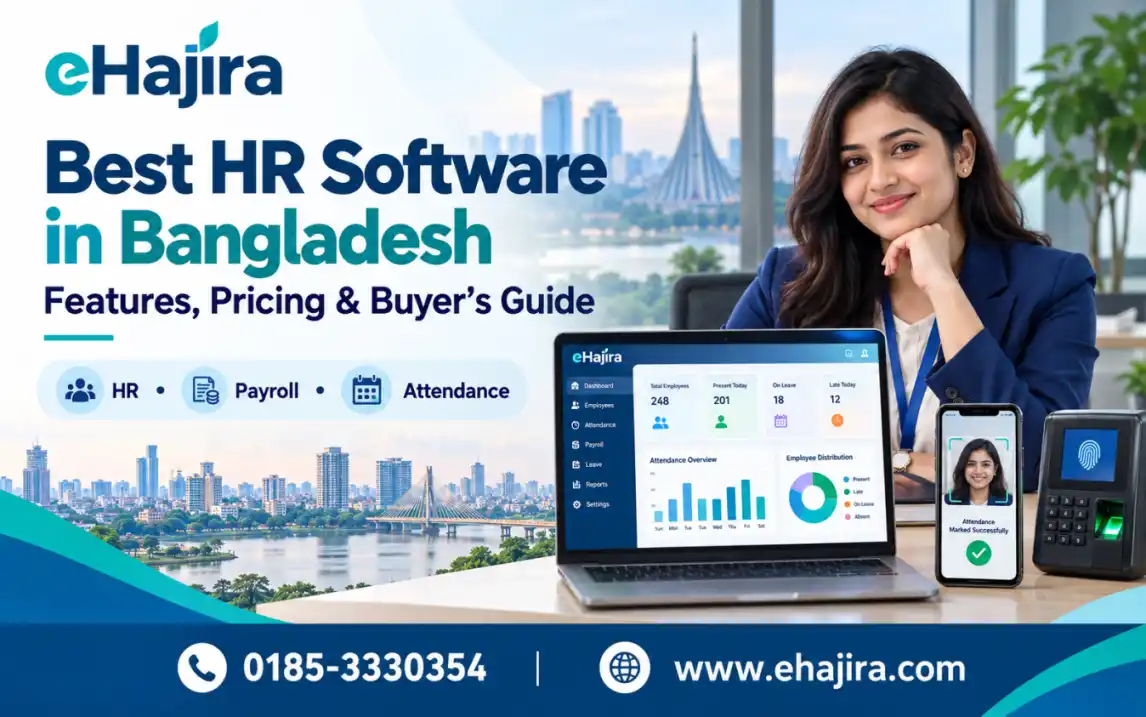 Best HR Software in Bangladesh Features, Pricing and Buyer’s Guide - eHajira